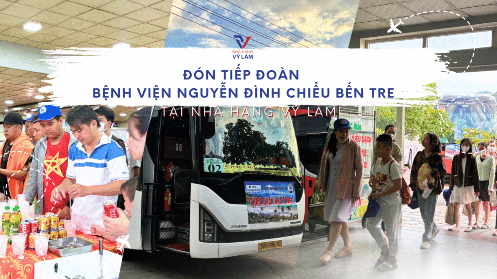 1 đón tiếp đoàn bệnh viện nguyễn đình chiểu bến tre - nhà hàng vỹ lâm